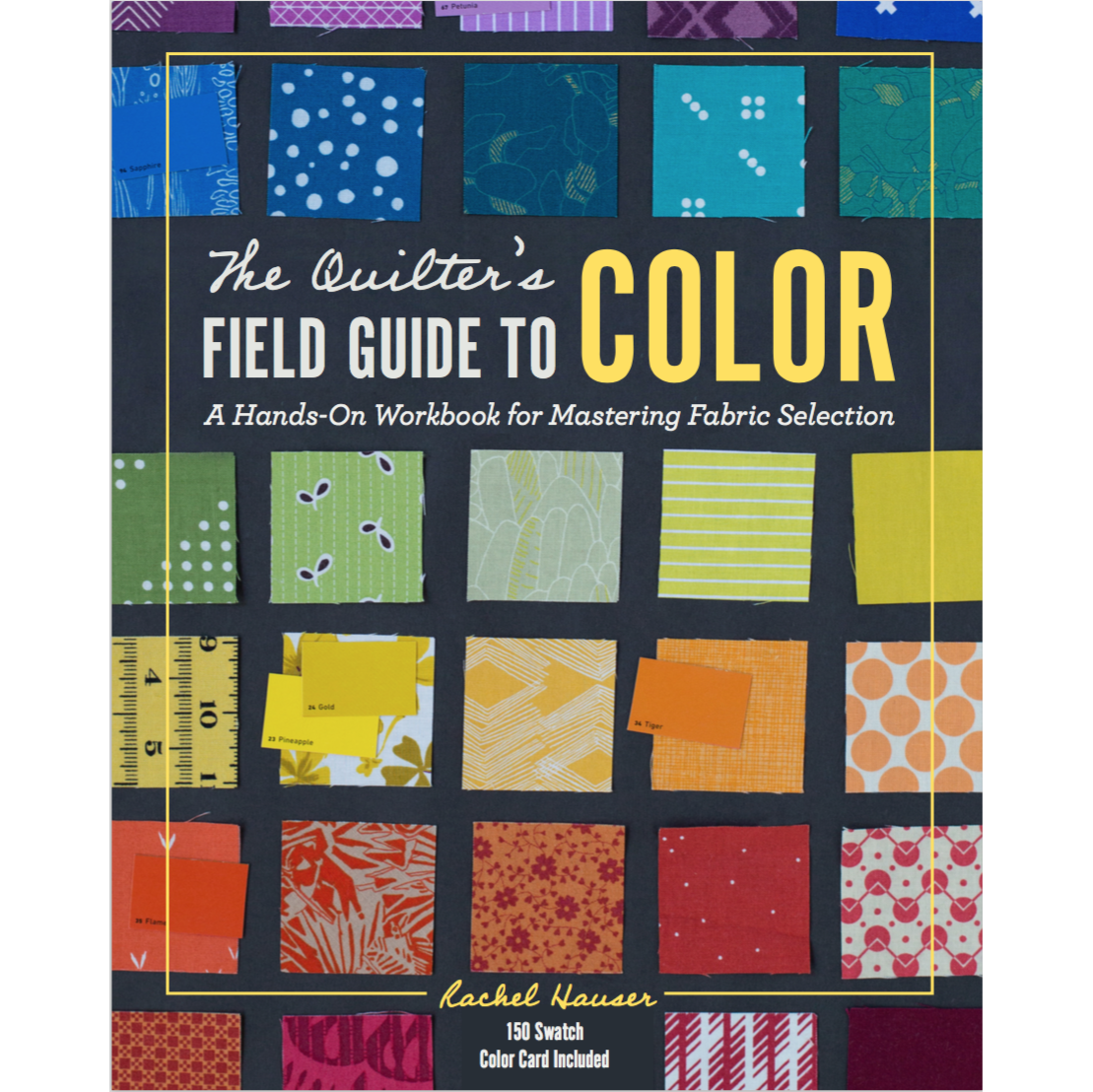 The Quilter's Field Guide to Color