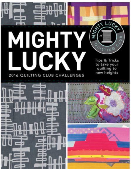 Mighty Lucky Quilting Club, 2016